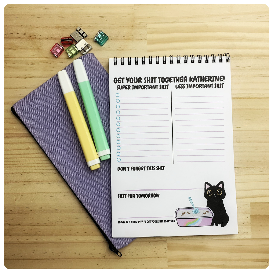 Get Your Shit Together - To Do List Notepad