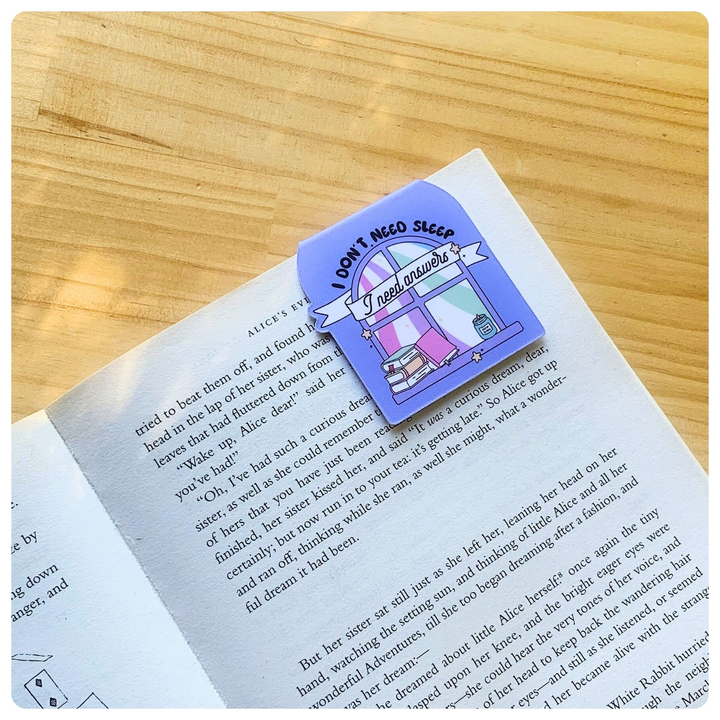 I Don't Need Sleep, I Need Answers - Magnetic Bookmark