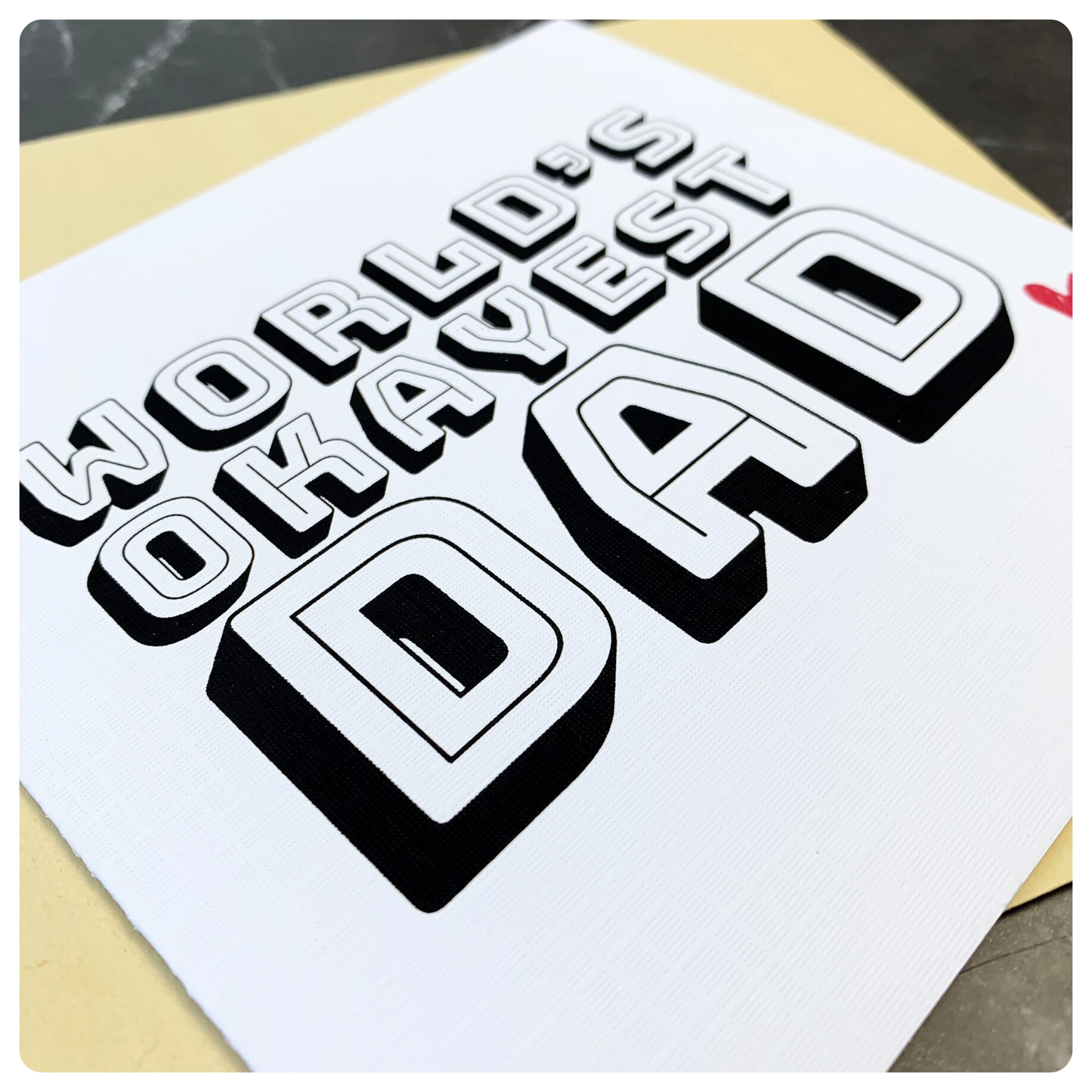 World's Okayest Dad - Father's Day Card