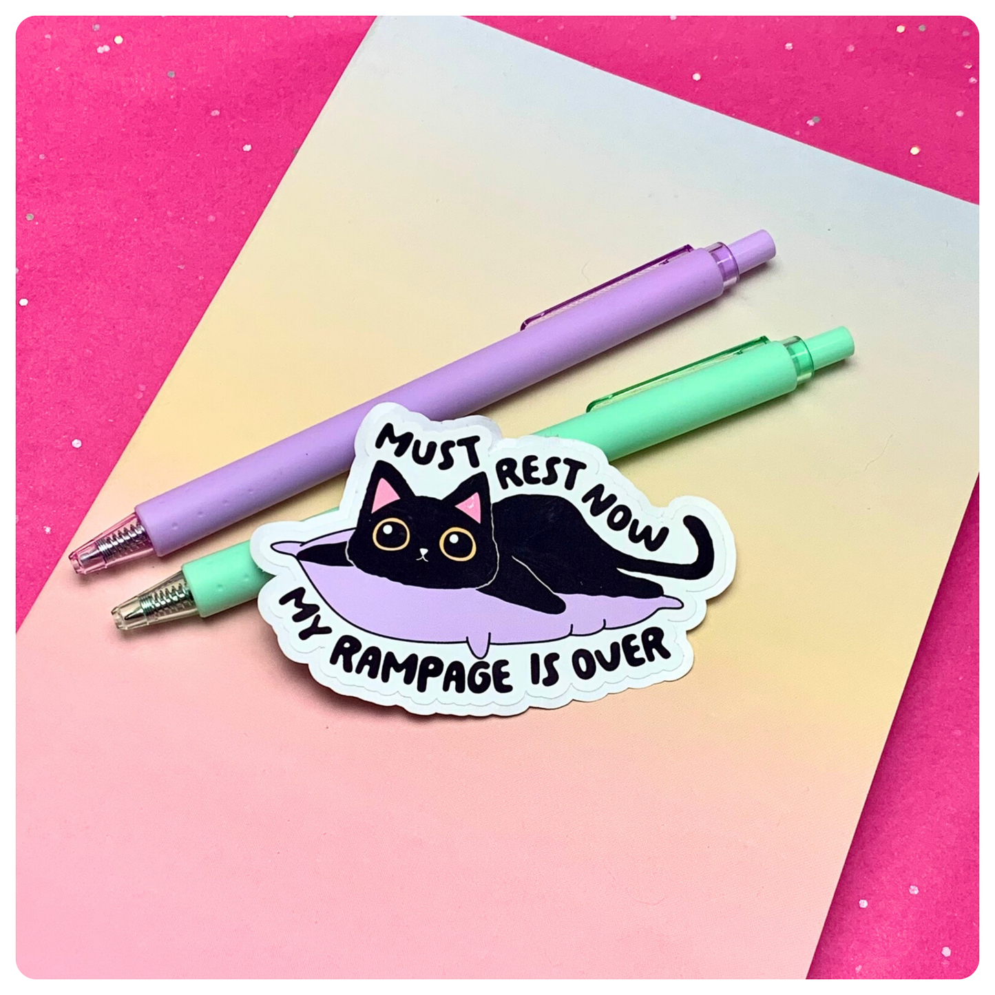 Must Rest Now, My Rampage Is Over - Vinyl Sticker