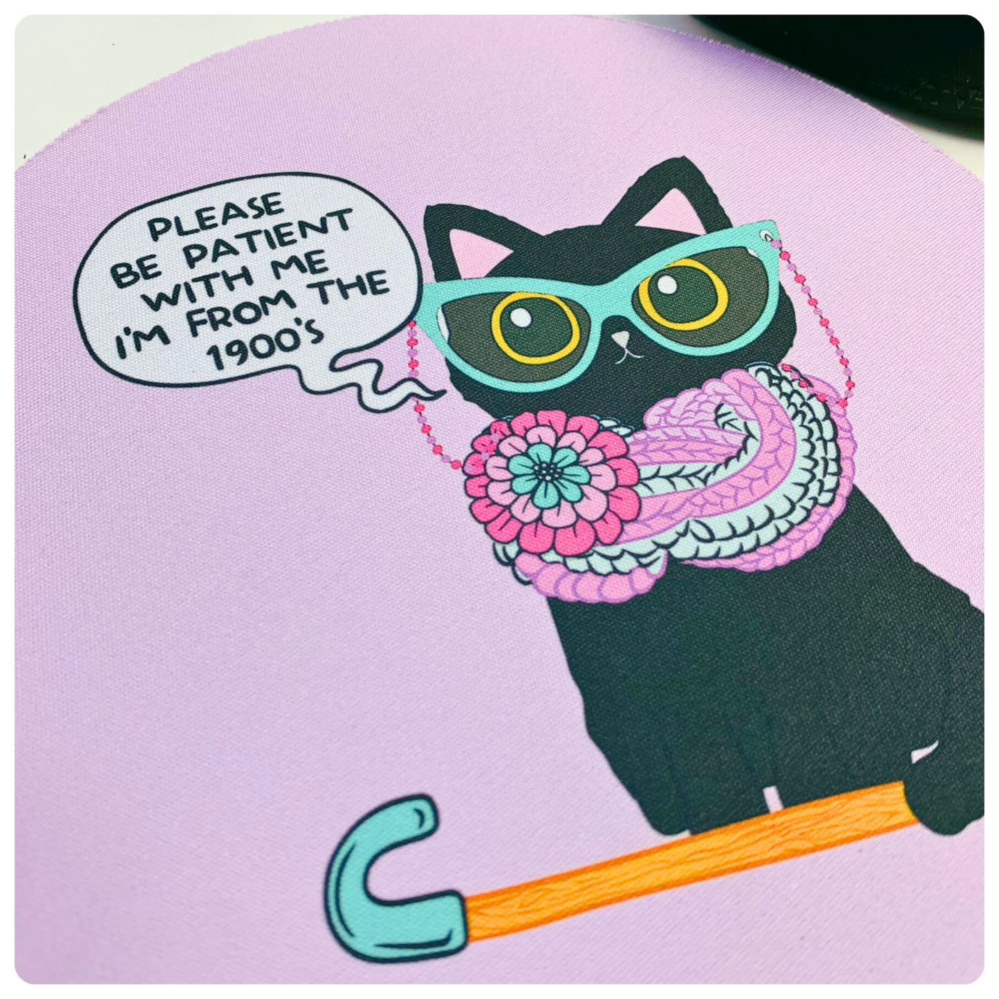 Please Be Patient With Me, I'm from the 1900s - Mouse Pad