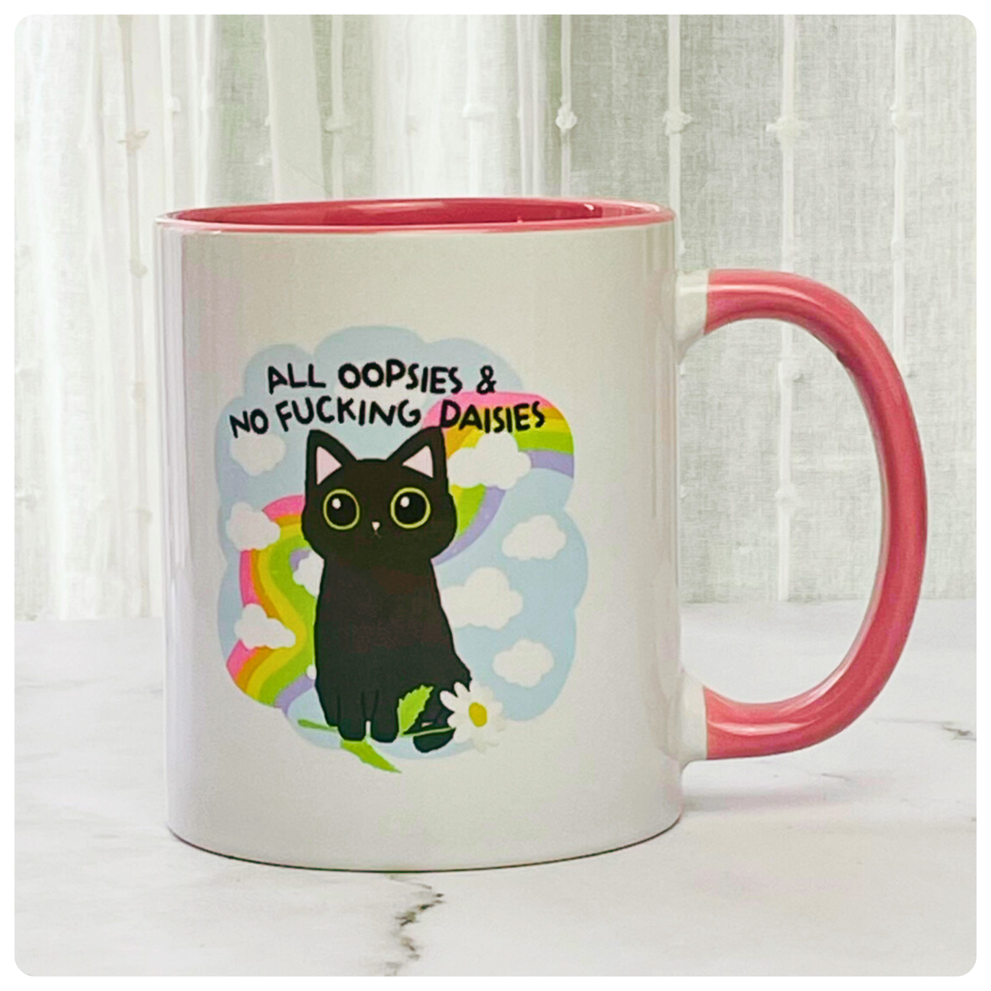 All Oopsies, No Daisies - Mug