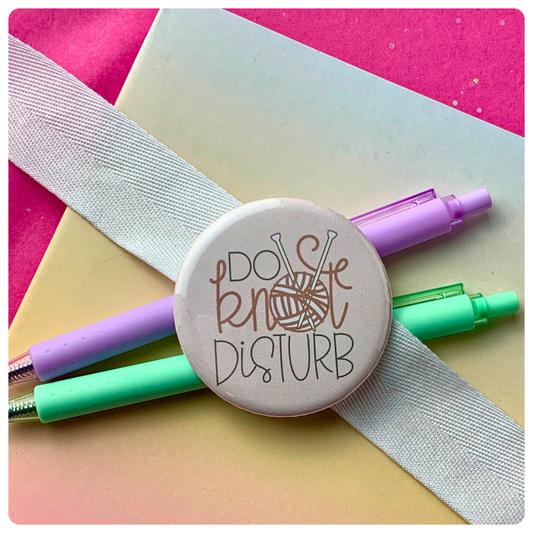 Do Knot Disturb - Badge
