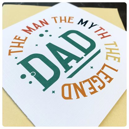 The Man, The Myth, The Legend - Father's Day Card