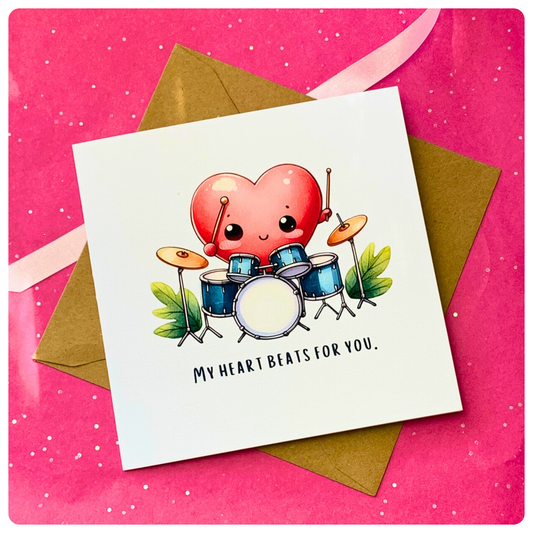 My Heart Beats For You - Greeting Card