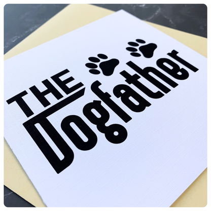 The Dogfather - Father's Day Card
